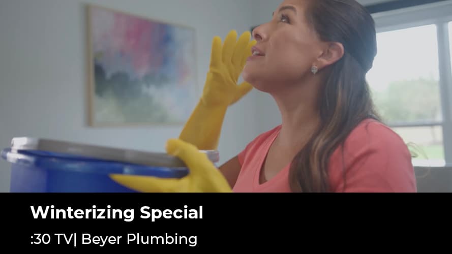 Beyer Plumbing, “Winterizing”